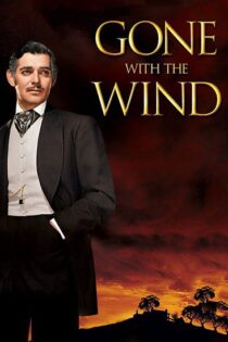 دانلود فیلم Gone with the Wind 1939 بر باد رفته