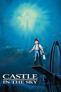 دانلود انیمه Castle in the Sky 1986 قلعه ای در آسمان