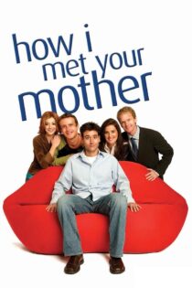 دانلود سریال How I Met Your Mother آشنایی با مادر