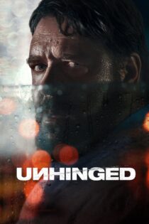 دانلود فیلم Unhinged 2020 نامتعادل