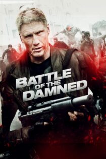 دانلود فیلم Battle of the Damned 2013 نبرد جهنمی