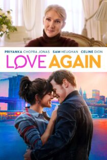 دانلود فیلم Love Again 2023 دوباره عشق