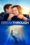 دانلود فیلم Breakthrough 2019 خط‌شکنی