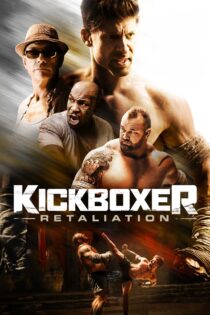 دانلود فیلم Kickboxer: Retaliation 2018 کیک بوکسور: تلافی