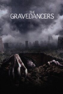 دانلود فیلم The Gravedancers 2006 گراندانسرها