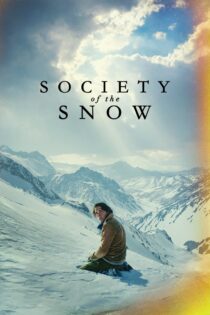 دانلود فیلم Society of the Snow 2023 جامعه‌ی برفی