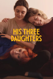 دانلود فیلم His Three Daughters 2023 سه دختر او